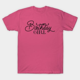 Birthday girl gift T-Shirt